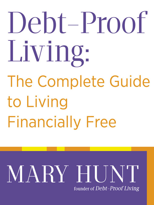 Title details for Debt-Proof Living by Mary Hunt - Available